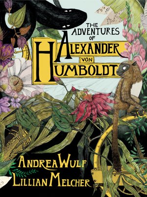 cover image of The Adventures of Alexander Von Humboldt